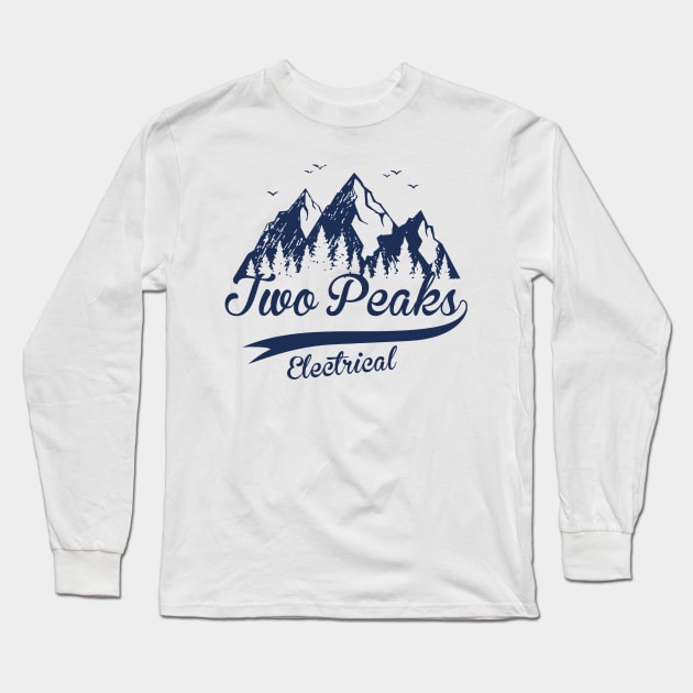 Two Peaks Electrical (Baseball Font) Long Sleeve T-Shirt by 5ivecanons